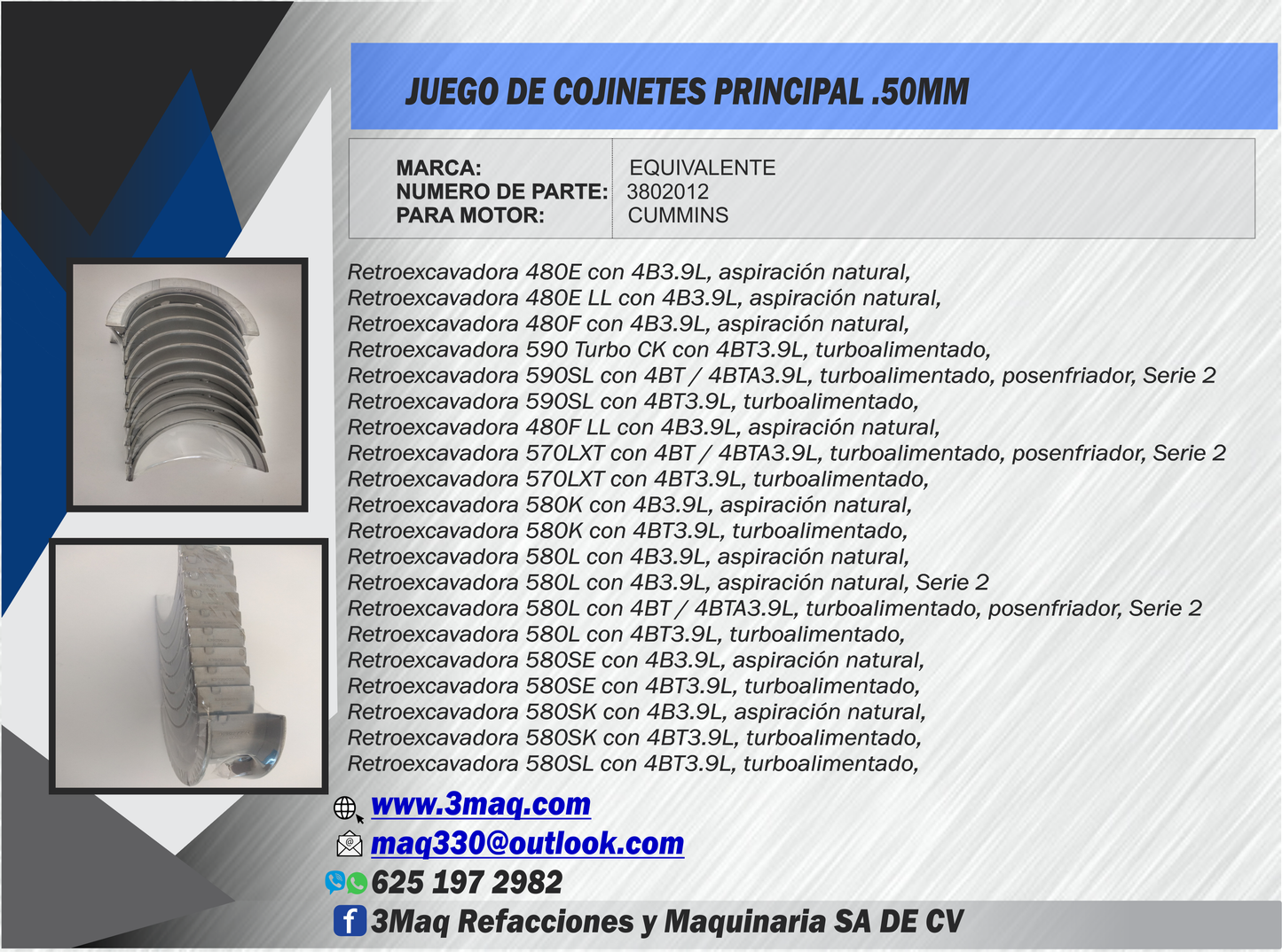 JUEGO DE COJINETES PRINCIPALES .50MM PARA MOTOR CUMMINS 3802012 P/ RETROEXCAVADORA CASE 580K, 580L