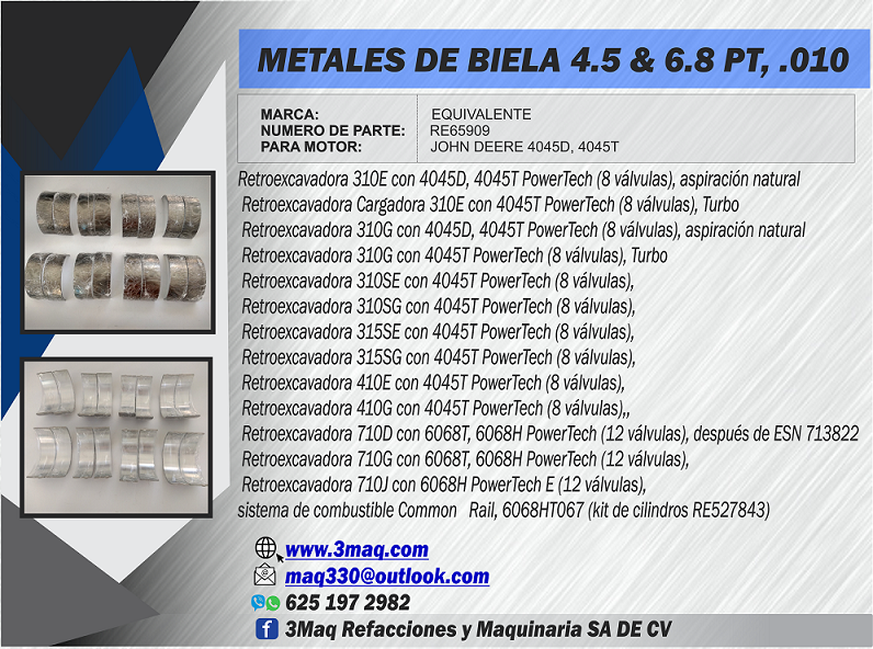CONJUNTO DE METALES DE BIELA 4.5 & 6.8 PT .010" RE65909 PARA RETROEXCAVADORA JD 310G